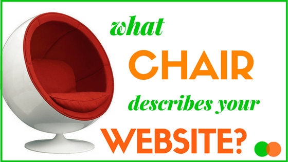 Graphic for Blog on What Chair describes your Website