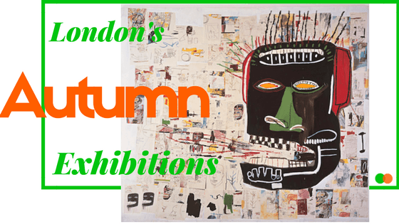 London's Autumn Exhibitions